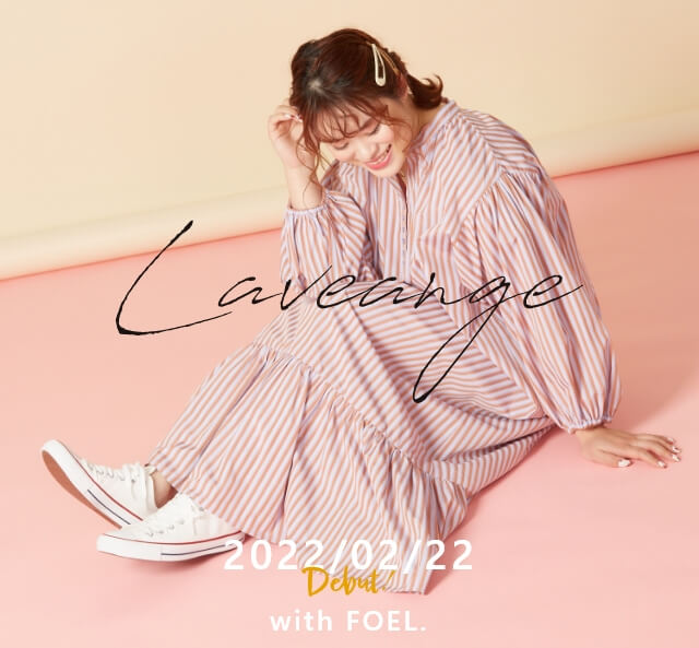 Laveange　2022/02/02Debut! with FOEL.